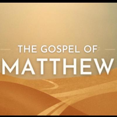 Matthew - Session 2 - Matt 4:12-25 Matthew - Session 2 - Matt 4:12-25
