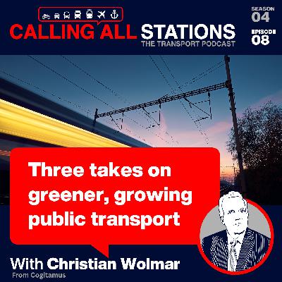 4/8 Three takes on greener, growing public transport