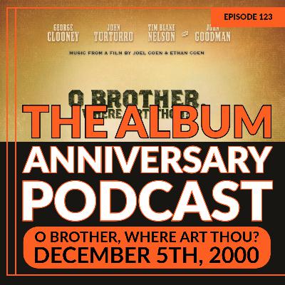 Episode 123 - O Brother, Where Art Thou?