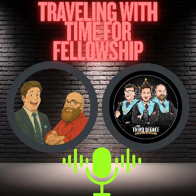 Traveling with TIme for Fellowship