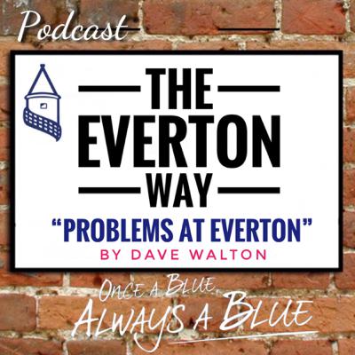 My friend DAVE WALTON gives his opinion on the problems at Everton. My friend DAVE WALTON gives his opinion on the problems at Everton.