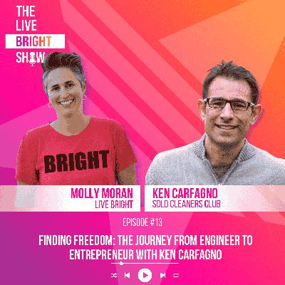 Finding Freedom: The Journey from Engineer to Entrepreneur with Ken Carfagno Finding Freedom: The Journey from Engineer to Entrepreneur with Ken Carfagno