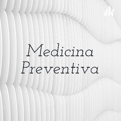 Podcast Medicina Preventiva