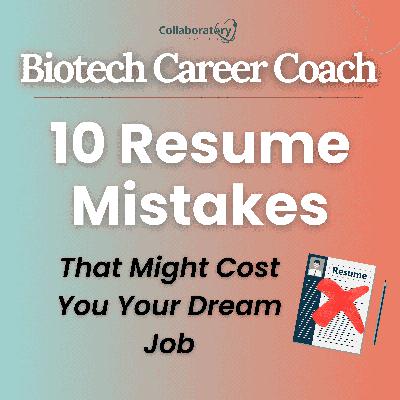 10 Resume Mistakes That Might Cost You Your Dream Job