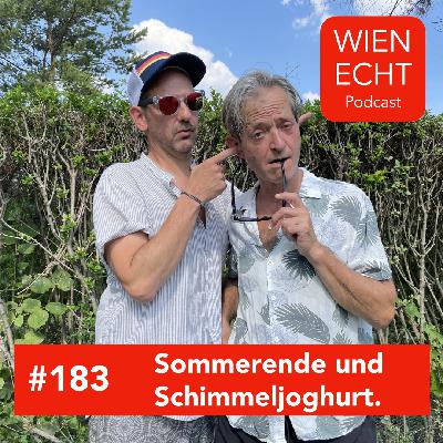 #183 - Sommerende und Schimmeljoghurt.