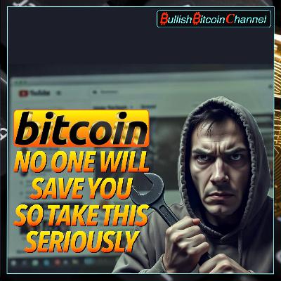 π¬π§ BITCOIN | No one will come to save you so please take this seriously! (Ep 786) π π¬π§ BITCOIN | No one will come to save you so please take this seriously! (Ep 786) π