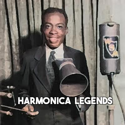 Episode 39: Harmonica Legends