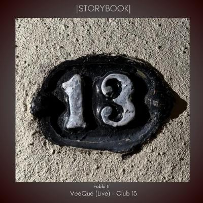 |STORYBOOK| Fable 11 - Club 13 |STORYBOOK| Fable 11 - Club 13