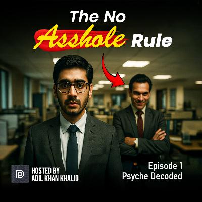 The No As*hole Rule: Building a Civilized (and Successful) Workplace | Psyche Decoded The No As*hole Rule: Building a Civilized (and Successful) Workplace | Psyche Decoded