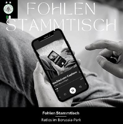 Fohlen Stammtisch – Ratlos im Borussia-Park