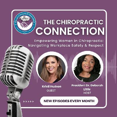 Empowering Women in Chiropractic: Navigating Workplace Safety & Respect