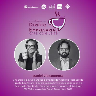 EP#227: VIO, Daniel de Avila. Opção de Venda de Ações no Mercado de Private Equity, art. 1.008 do Código Civil e Sociedade Leonina. Revista de Direito das Sociedades e dos Valores Mobiliários. EP#227: VIO, Daniel de Avila. Opção de Venda de Ações no Mercado de Private Equity, art. 1.008 do Código Civil e Sociedade Leonina. Revista de Direito das Sociedades e dos Valores Mobiliários.