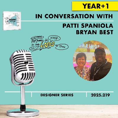 Patti Spaniola + Bryan Best #DESIGNtoCHANGE Year+1 with Ruud Janssen