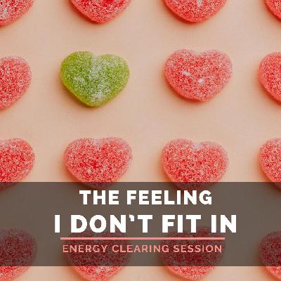 The Feeling of I Don't Fit in...