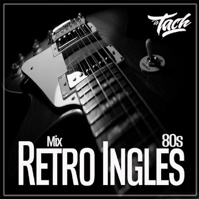 Mix Retro Ingles [80s]