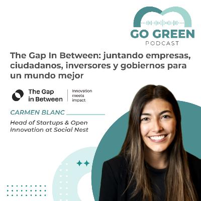 The Gap In Between: juntando empresas, ciudadanos, inversores y gobiernos para un mundo mejor The Gap In Between: juntando empresas, ciudadanos, inversores y gobiernos para un mundo mejor