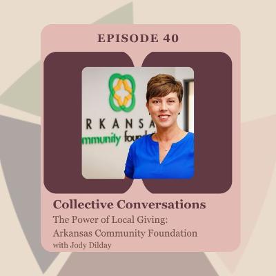 The Power of Local Giving: Arkansas Community Foundation