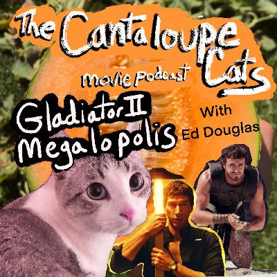 Mini Review: Spoiler review of Gladiator 2 and Megalopolis w/ Ed Douglas Mini Review: Spoiler review of Gladiator 2 and Megalopolis w/ Ed Douglas