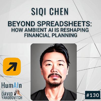 Beyond Spreadsheets: How Ambient AI is Reshaping Financial Planning with Runway’s CEO Siqi Chen