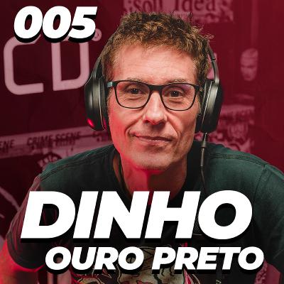 DINHO OURO PRETO - Superplá #005