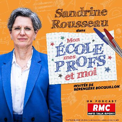 Mon école, mes profs et moi - Episode 2 avec Sandrine Rousseau : l'intégrale
