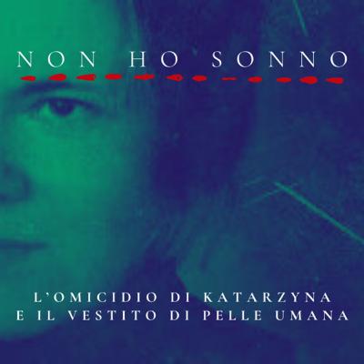 L’omicidio di Katarzyna e il vestito di pelle umana