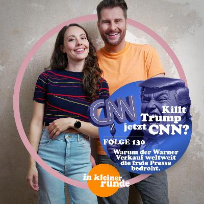 #130, Frisst Trump jetzt auch CNN? #130, Frisst Trump jetzt auch CNN?