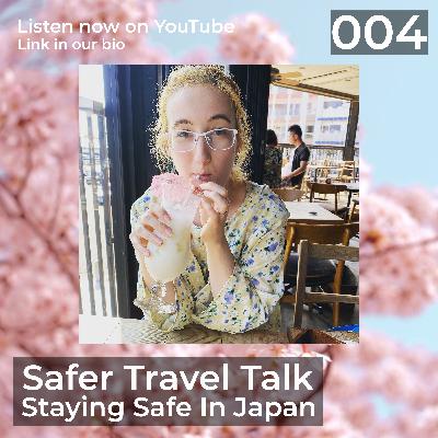 Staying Safe In Japan