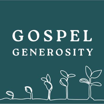 Gospel Generosity