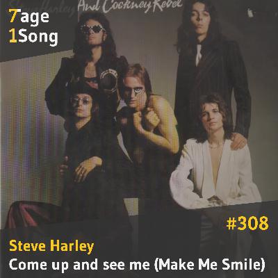 #308 Steve Harley – Come up and see me (Make Me Smile)