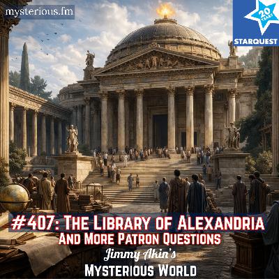 The Library of Alexandria and More Patron Questions