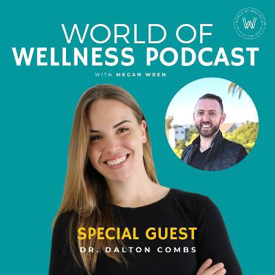 #75: Increase Your Metabolic Fitness with Dr. Dalton Combs