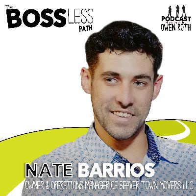 Nate Barrios - Owner & Operations Manager of Beaver Town Movers LLC (Spotify Video)