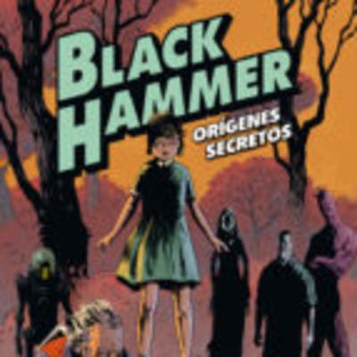 Black Hammer 1: Los orígenes-Una original historia de superhéroes - Episodio exclusivo para mecenas
