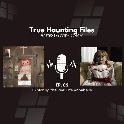 Episode 2 - Annabelle
