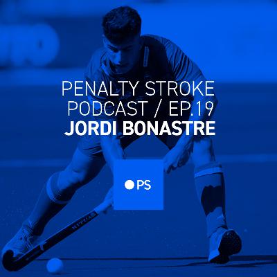 Penalty Stroke · EP 19 · Jordi Bonastre