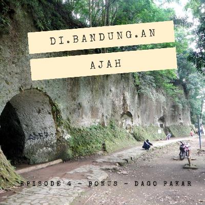 Episode 04 - Bonus - Dago Pakar