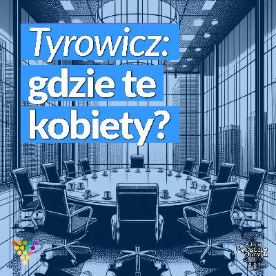 Gdzie te kobiety? – Podcast GRAPE | Tłoczone z danych