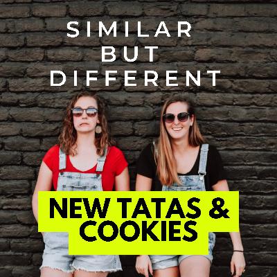 New Tatas & Cookies New Tatas & Cookies