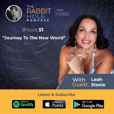 Journey To The New World with Leah Steele | TRH 51