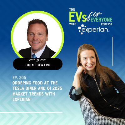 Ep. 206: Ordering Food at The Tesla Diner and Q1 2025 Market Trends with Experian