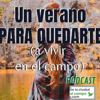 Un verano para quedarte (a vivir en el campo)