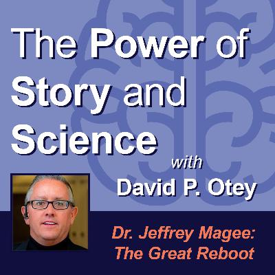 Dr. Jeffrey Magee: The Great Reboot Dr. Jeffrey Magee: The Great Reboot