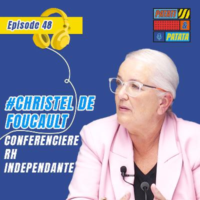 Christel De Foucault : Un nouveau rapport de force entre candidats et entreprises - Épisode 48 Christel De Foucault : Un nouveau rapport de force entre candidats et entreprises - Épisode 48