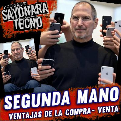 SEGUNDA MANO ¿gangas o estafas?