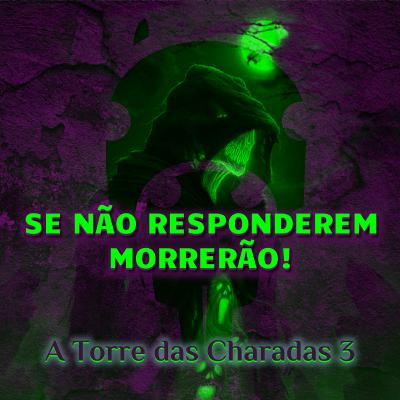 RPG - A Torre das Charadas - Parte 3