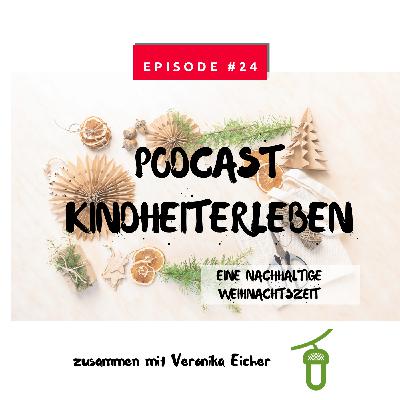 #24 Eine nachhaltige Vorweihnachtszeit