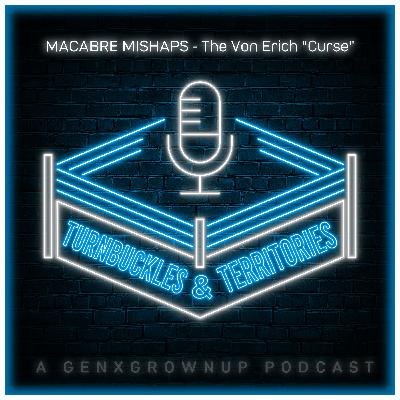 Macabre Mishaps - The Von Erich "Curse" Macabre Mishaps - The Von Erich "Curse"