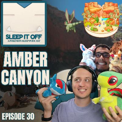 30. Amber Canyon Day-0 Guide