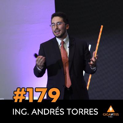 #179 Ing. Andrés Torres ¿Cómo innovamos los Gigantes de la Construcción?